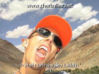 légende: Michel Markha Valley Ladakh 01
qualityCode=raw
sizeCode=half

Données de l'image originale:
Taille originale: 141315 bytes
Temps d'exposition: 1/425 s
Diaph: f/280/100
Heure de prise de vue: 2002:06:26 10:22:07
Flash: oui
Focale: 42/10 mm
